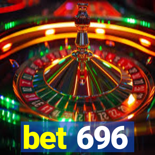 bet 696